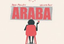 Ibee Melody – Araba ft. Kelvyn Boy