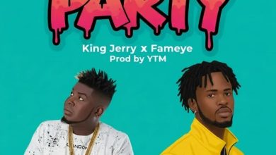 King Jerry – Party King ft. Fameye