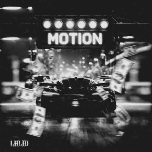 Lalid – Motion