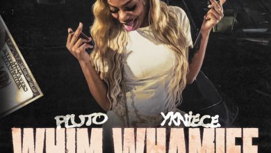 PLUTO ft. YKNIECE - WHIM WHAMIEE