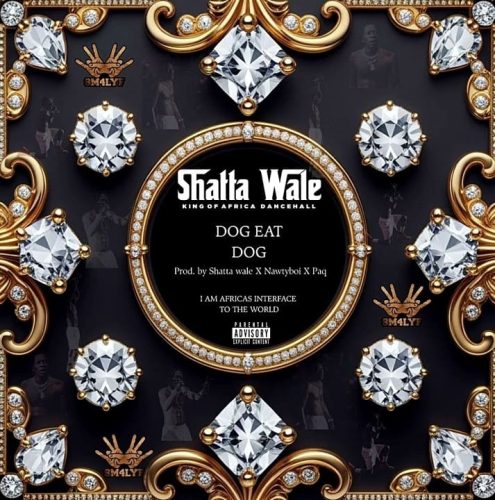 Shatta Wale – Dog Eat Dog