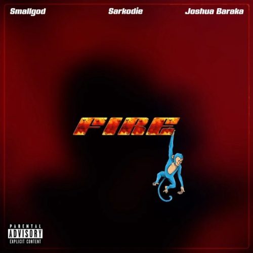 Smallgod – Fire ft. Sarkodie & Joshua Baraka