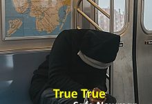 Safo Newman - True True