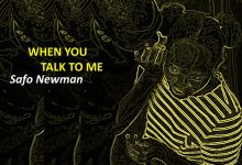 Safo Newman - When You Talk to Me