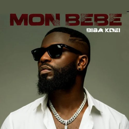Bisa Kdei – Mon Bebe
