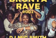DJ Mic Smith – Bronya Rave #001 Mix