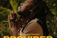 Jahmiel & DJ Densen – Provider