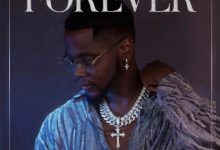 Kizz Daniel – Forever