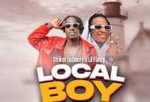 Striker De Donzy x Lil Fancy - Local Boy