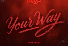 Mr Drew – Your Way
