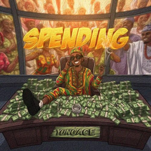 YungAce - SPENDING