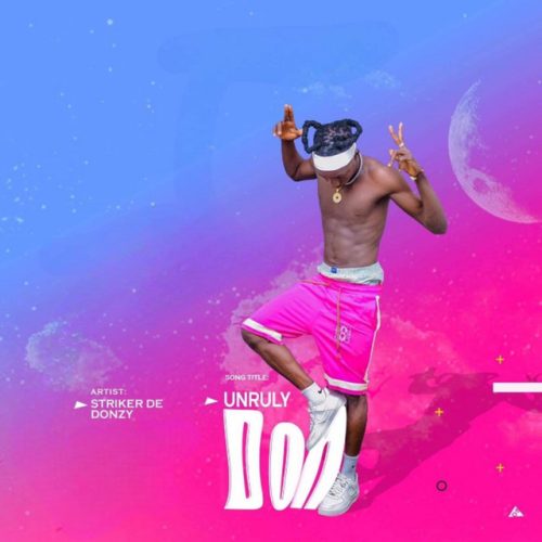 Striker De Donzy - Unruly Don EP Artwork