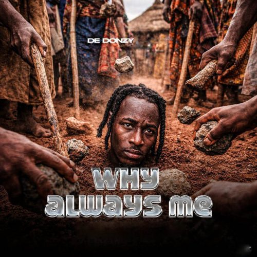 Striker De Donzy - Why Me