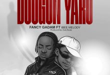 Fancy Gadam – Doogon Yaro ft. Ibee Melody