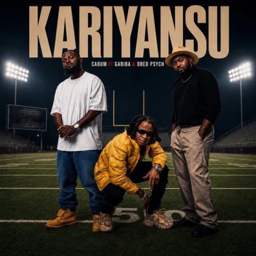Cabum – Kariyansu ft. Gariba & Obed Psych