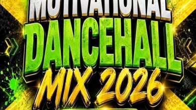 DJ Treasure - MOTIVATIONAL DANCEHALL MIX 2026