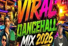 DJ Treasure - Viral Dancehall Mix 2026