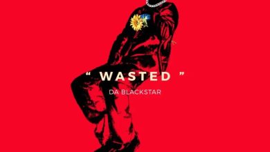 Da Blackstar - Wasted
