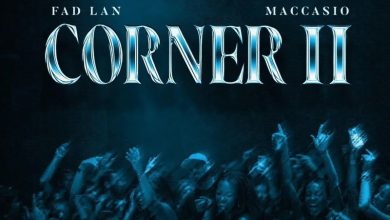 Fad Lan - CORNER REMIX ft. Maccasio
