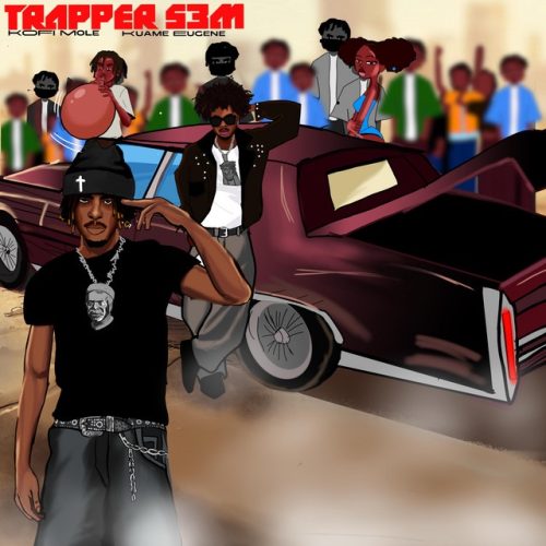 Kofi Mole – Trapper Sem ft. Kuami Eugene