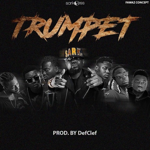 Sarkodie – Trumpet ft. TeePhlow, Medikal, Strongman, Koo Ntakra, Donzy & Pappy Kojo