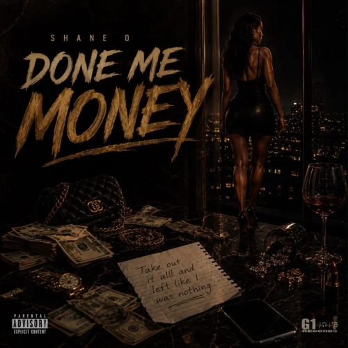 Shane O - Done Me Money