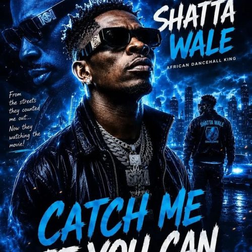 Shatta Wale - Catch Me If You Can (Shatta Music)